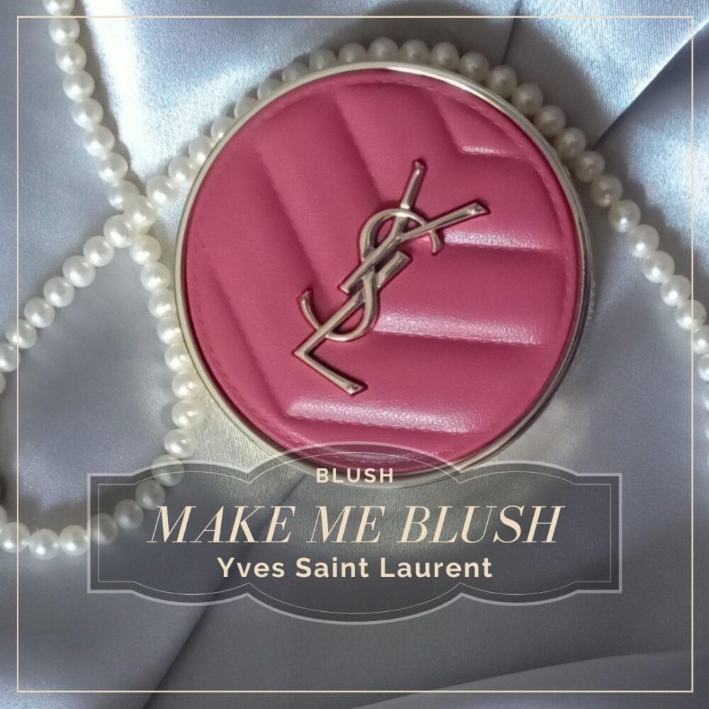 Make Me Blush di YSL